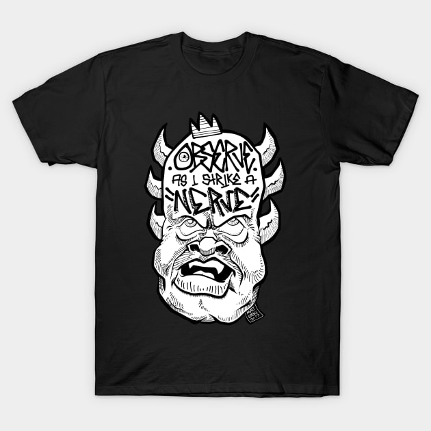 Observe as I Strike a Nerve! T-Shirt by eeks